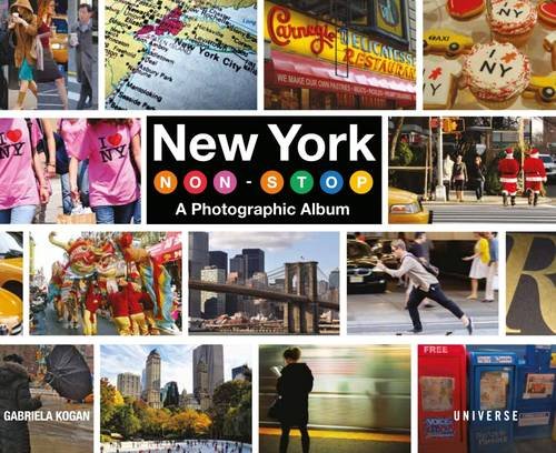 New York Non-Stop A Photographic Album
